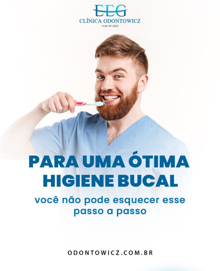 Para uma ótima higiene bucal, você não pode esquecer esse passo a passo – 20/03 – Dia Mundial da Saúde Bucal