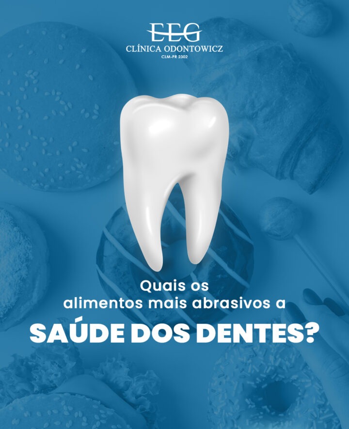 Quais os alimentos mais abrasivos a saúde dos dentes?